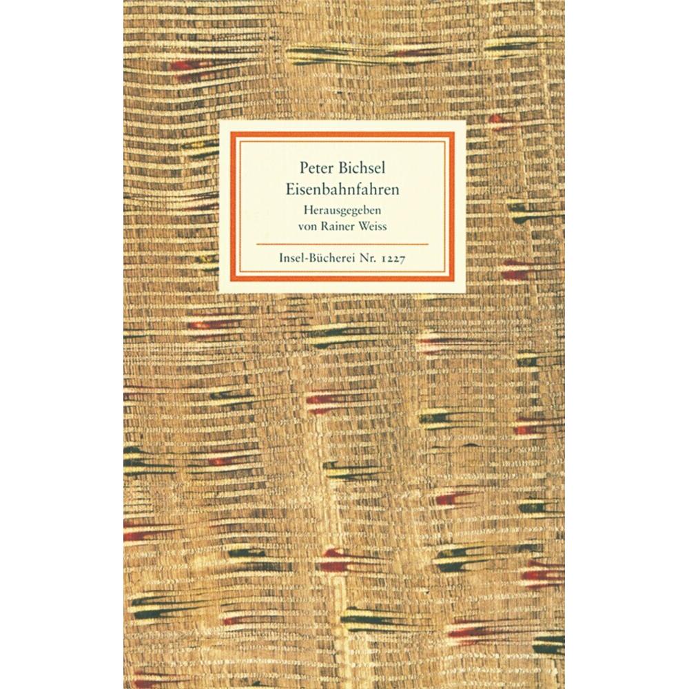 Eisenbahnfahren, Belletristik von Peter Bichsel, Rainer Weiss
