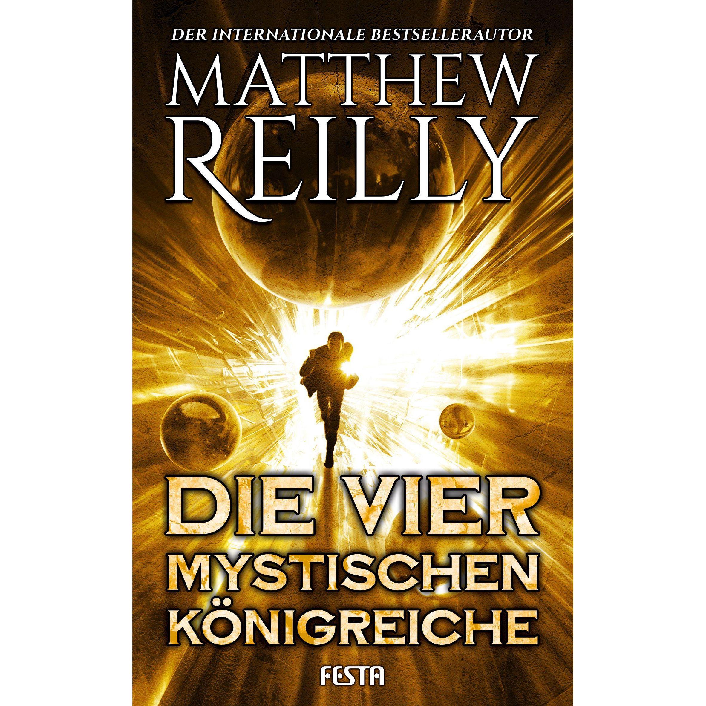 Die vier mystischen Königreiche, Belletristik von Matthew Reilly