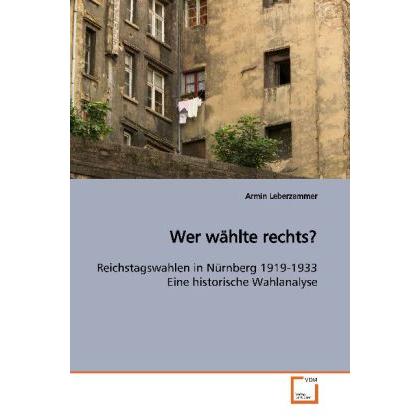 Wer wählte rechts?, Fachbücher von Armin Leberzammer