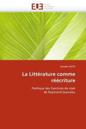 Actual product image La Littérature comme réécriture (French, Kanako Goto, 2011)