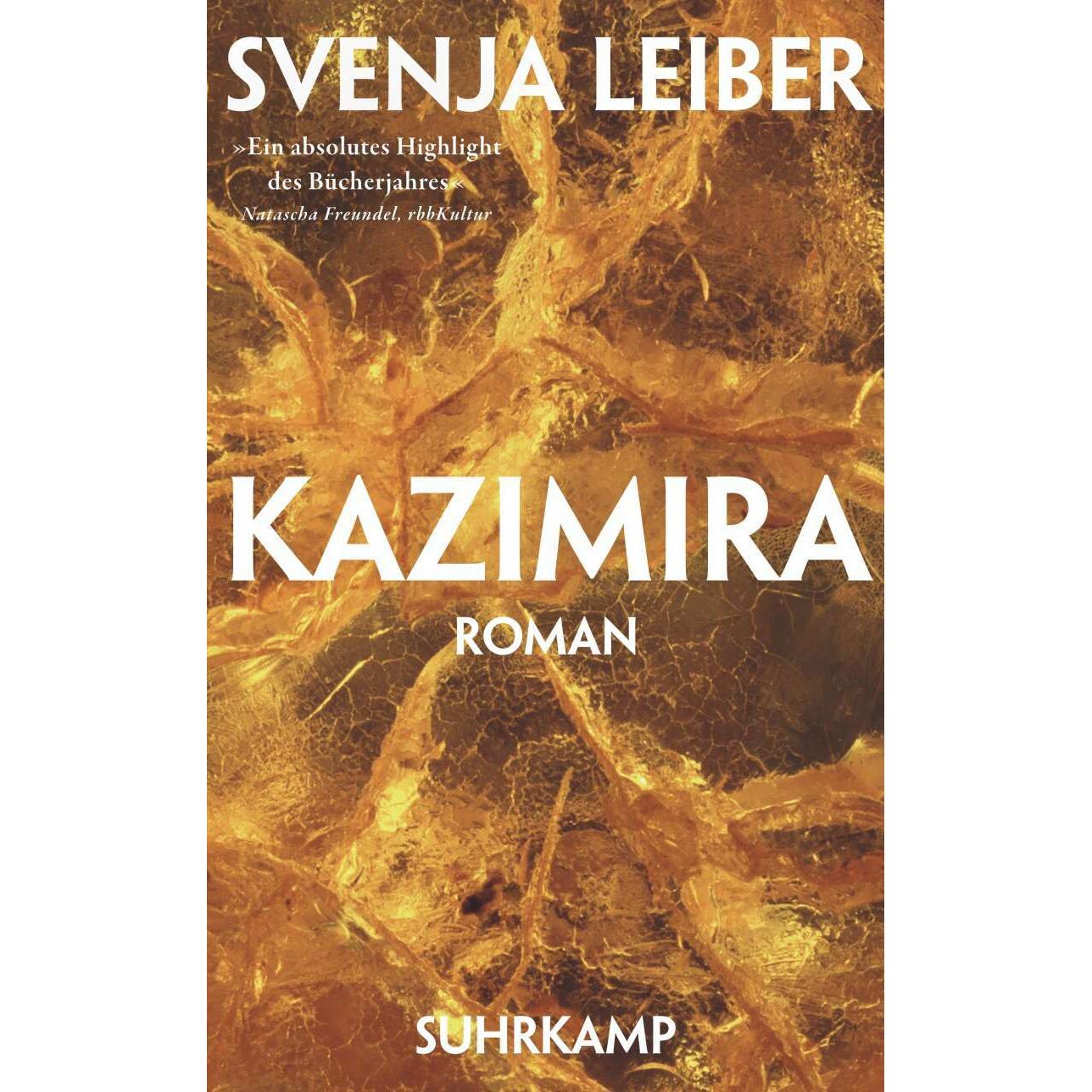 Kazimira, Belletristik von Svenja Leiber