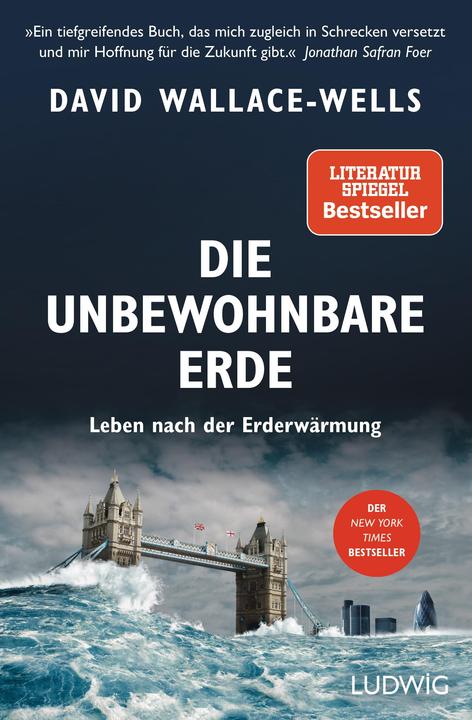 Die unbewohnbare Erde (Deutsch, David Wallace-Wells, 2019)