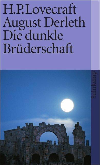 Produktbild Die dunkle Brüderschaft (Deutsch, August W. Derleth, Franz Rottensteiner, H. P. Lovecraft, Howard Ph. Lovecraft, 1987)