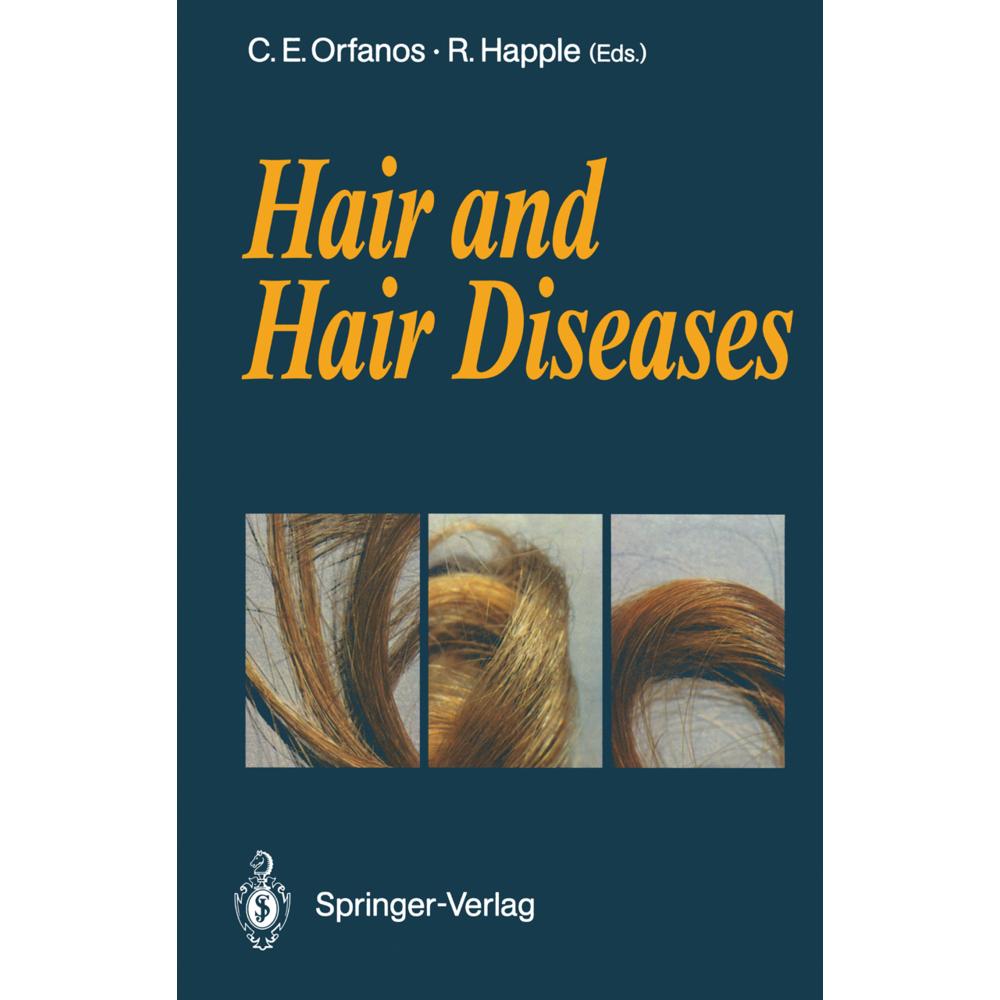 Hair and Hair Diseases.1-2, Sachbücher von Rudolf Happle, Constantin E. Orfanos