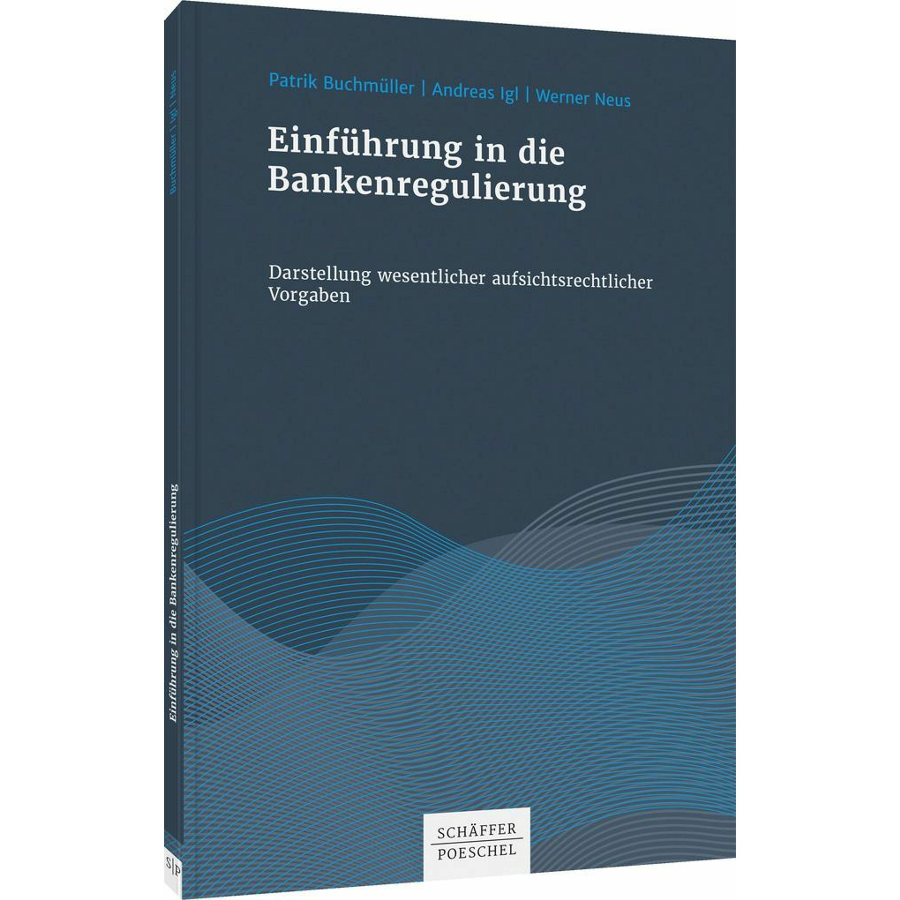 Thumbnail - Einführung in die Bankenregulierung, Fachbücher von Patrik Buchmüller