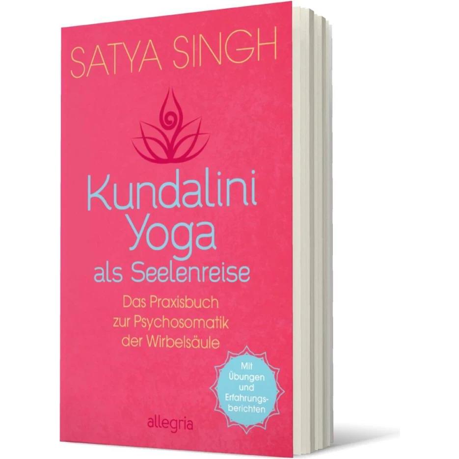 Kundalini Yoga als Seelenreise, Ratgeber von Satya Singh