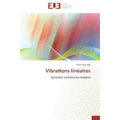 Vibrations linéaires, Fachbücher von Smain Kouadik