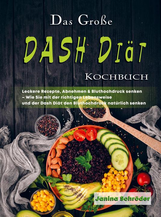 Image du produit Das Groe DASH Dit Kochbuch (Allemand, Janina Schröder, 2022)