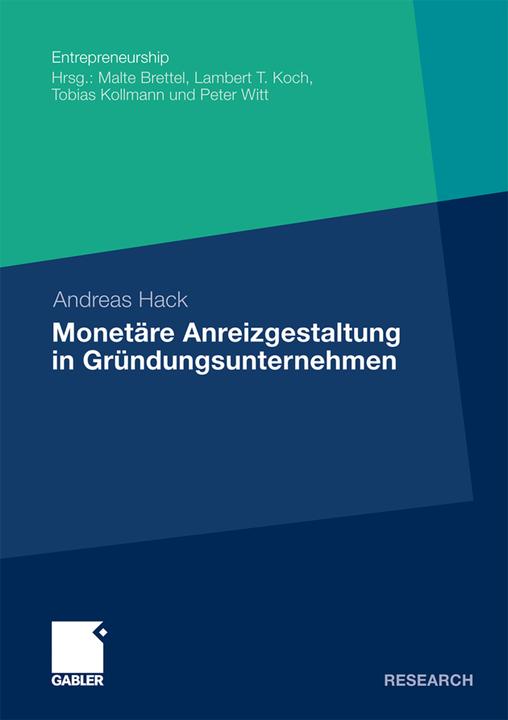 Produktbild Monetäre Anreizgestaltung in Gründungsunternehmen (Deutsch, Andreas Hack, 2011)