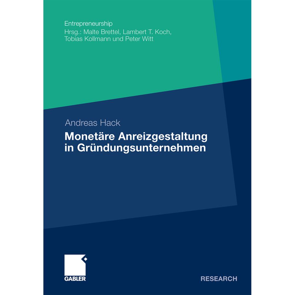 Monetäre Anreizgestaltung in Gründungsunternehmen, Fachbücher von Andreas Hack