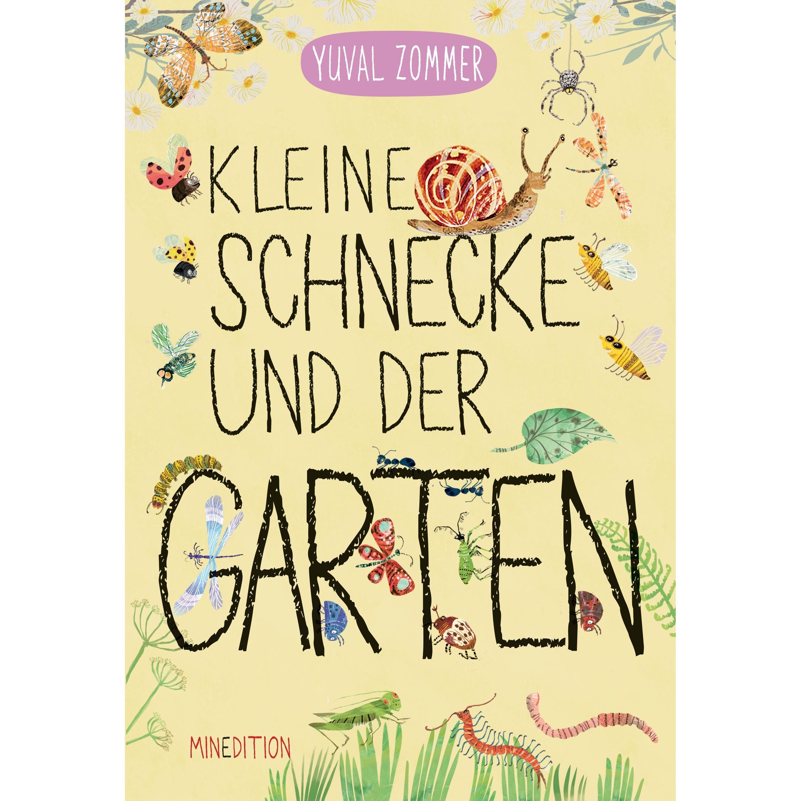 Kleine Schnecke und der Garten, Kinderbücher von Yuval Zommer