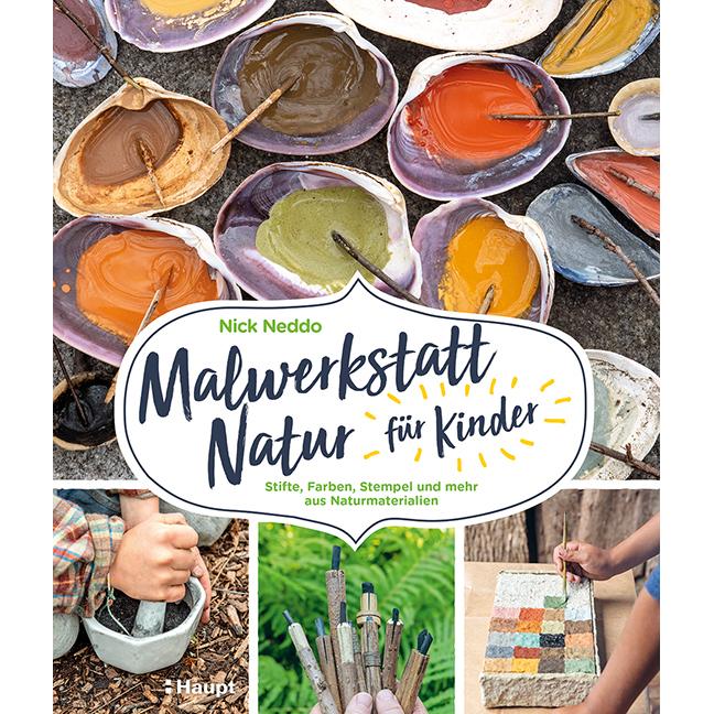 Haupt Malwerkstatt Natur für Kinder