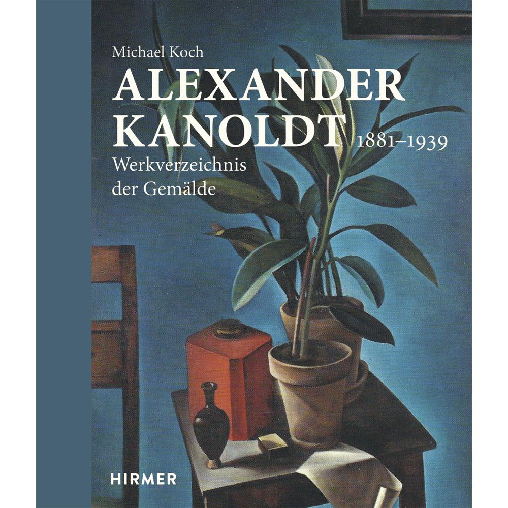 Alexander Kanoldt, Sachbücher von Michael Koch, München Karl & Faber