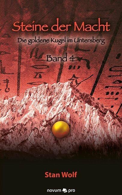 Produktbild Steine der Macht - Band 4 (Deutsch, Stan Wolf, 2012)