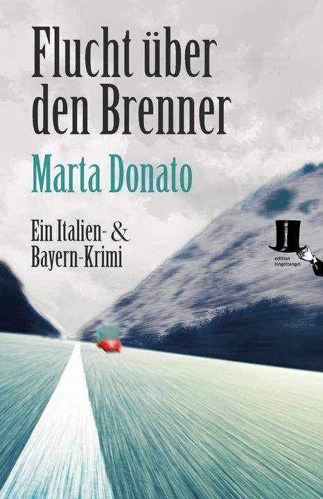 Produktbild Flucht über den Brenner (Deutsch, Marta Donato, 2018)