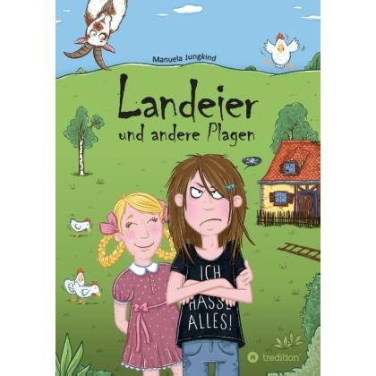 Landeier und andere Plagen, Kinderbücher von Manuela Jungkind