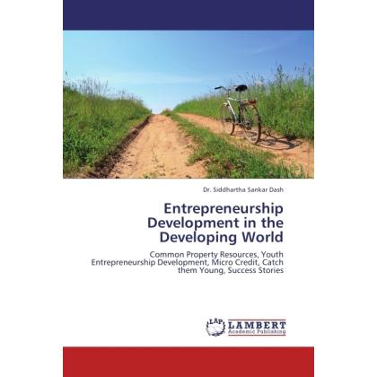 Entrepreneurship Development in the Developing World, Fachbücher von Siddhartha Sankar Dash