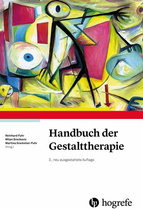 Produktbild Handbuch der Gestalttherapie (Deutsch, Martina Gremmler-Fuhr, Milan Sreckovic, Reinhard Fuhr, 2017)