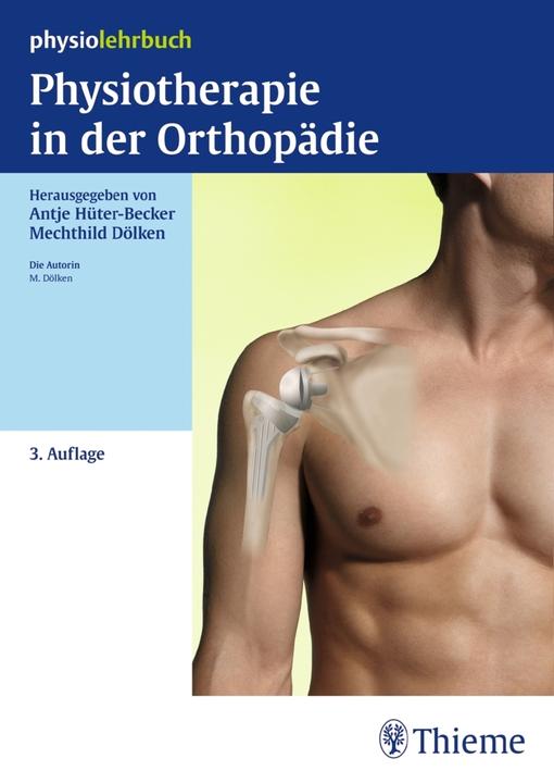 Produktbild Physiotherapie in der Orthopädie (Deutsch, Dölken, Mechthild, 2015)