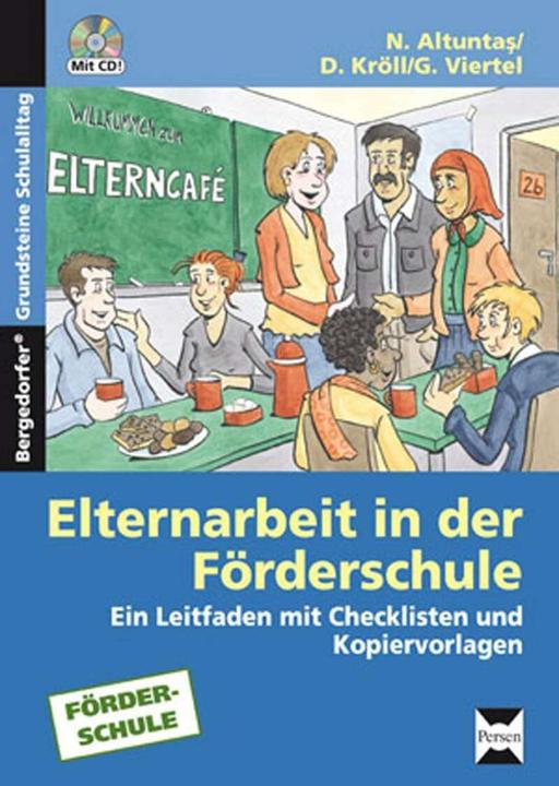 Produktbild Elternarbeit in der Förderschule (Deutsch, D. Kröll, G. Viertel, N. Altuntas, 2011)