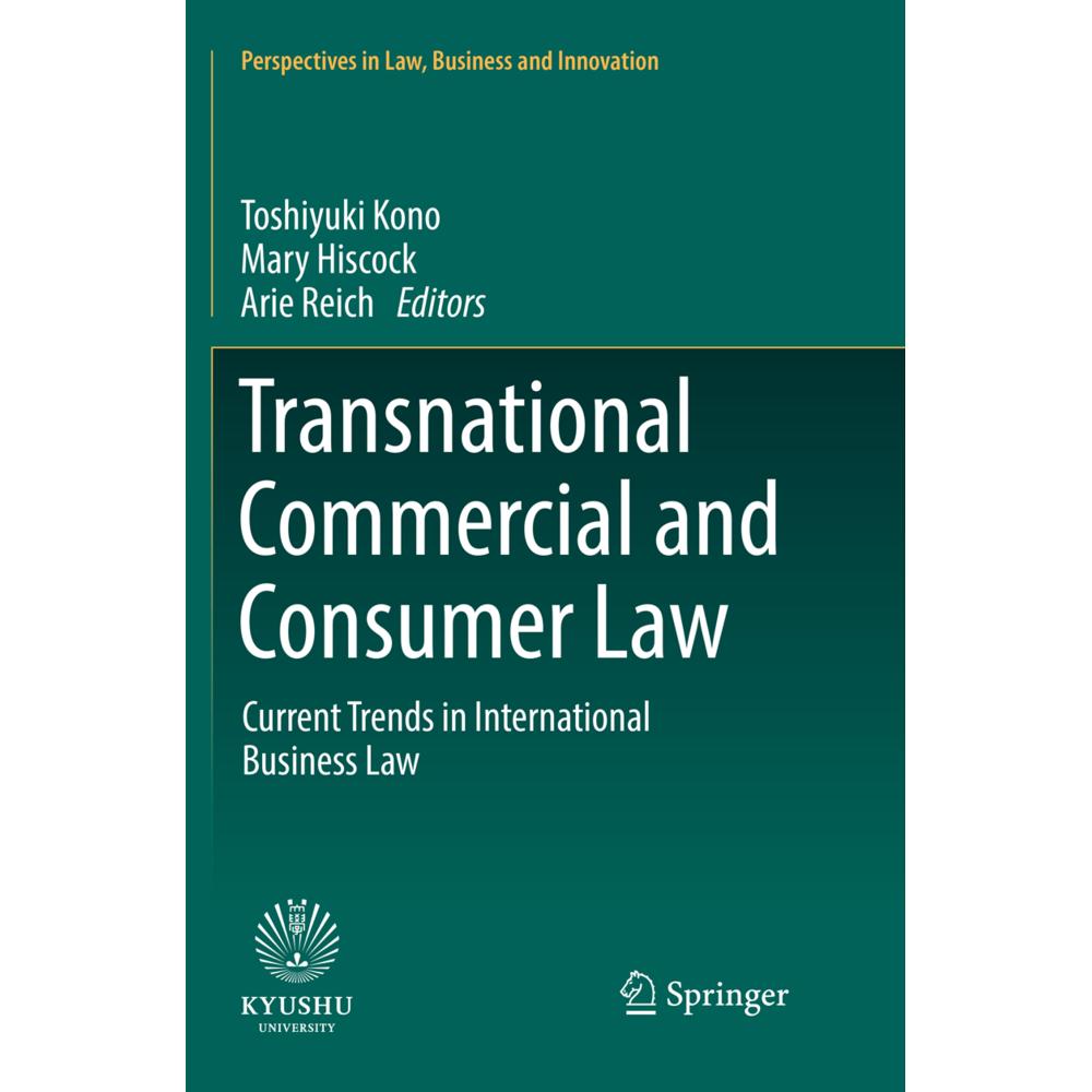 Transnational Commercial and Consumer Law, Fachbücher von Toshiyuki Kono, Arie Reich, Mary Hiscock