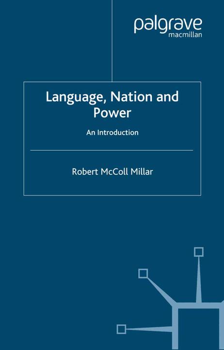 Produktbild Language, Nation and Power (Englisch, R. Millar, 2005)