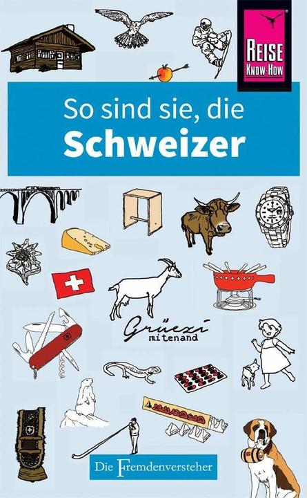 Produktbild So sind sie, die Schweizer (Deutsch, Paul Bilton, 2018)