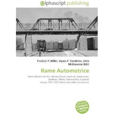 Rame Automotrice, Ratgeber von Agnes F. Vandome, Frederic P. Miller, John McBrewster