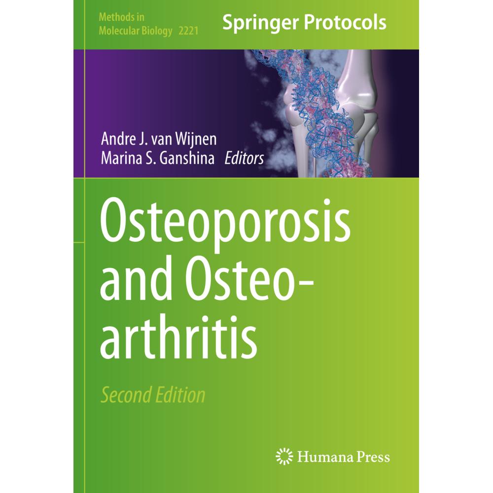 Osteoporosis and Osteoarthritis, Fachbücher von Andre/SGanshina, Jvan Wijnen