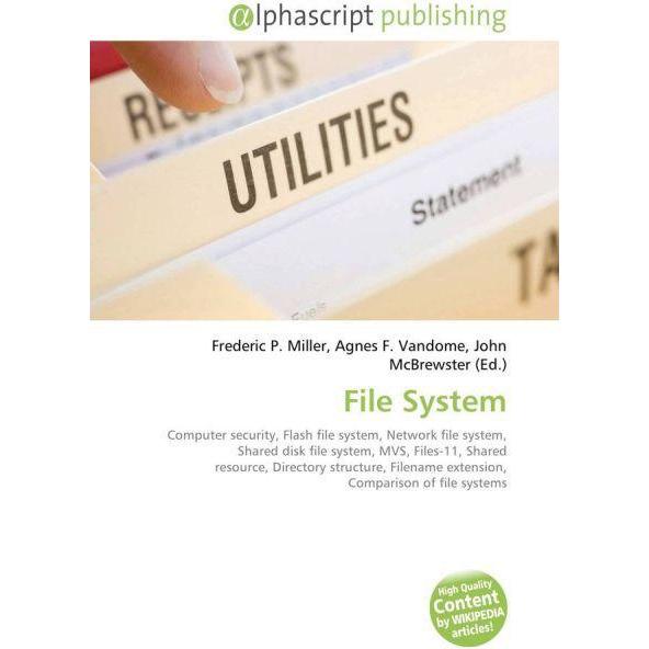 File System, Fachbücher von Agnes F. Vandome, Frederic P. Miller, John McBrewster