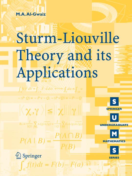 Sturm-Liouville Theory and its Applications (Mohammed Al-Gwaiz, 2008)