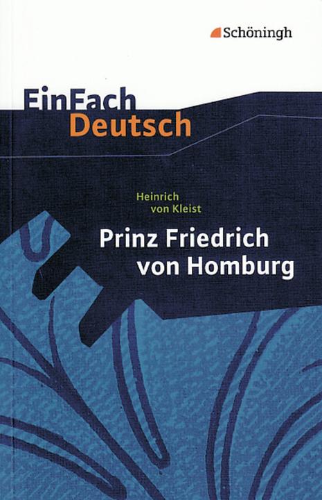Produktbild Heinrich von Kleist: Prinz Friedrich von Homburg (Deutsch, Heinrich von Kleist, 2009)