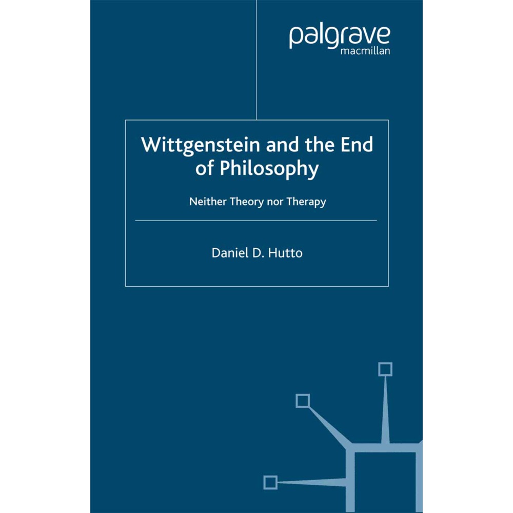 Wittgenstein and the End of Philosophy, Sachbücher