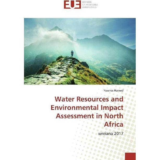 Water Resources and Environmental Impact Assessment in North Africa, Fachbücher von Younes Hamed