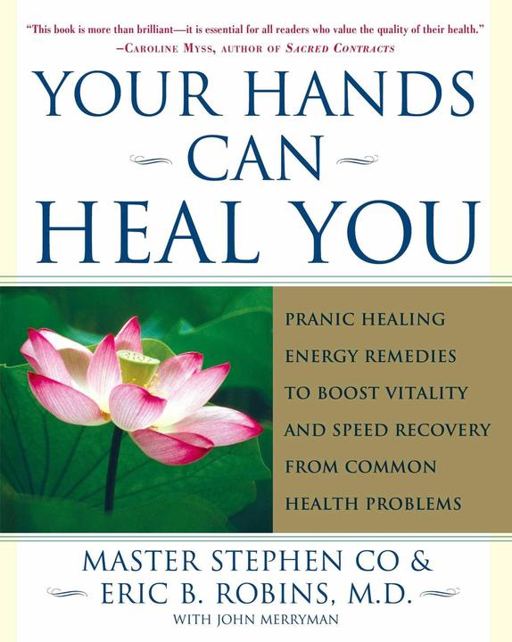 Produktbild Your Hands Can Heal You (Englisch, Eric B Robins, Master Stephen Co, 2004)