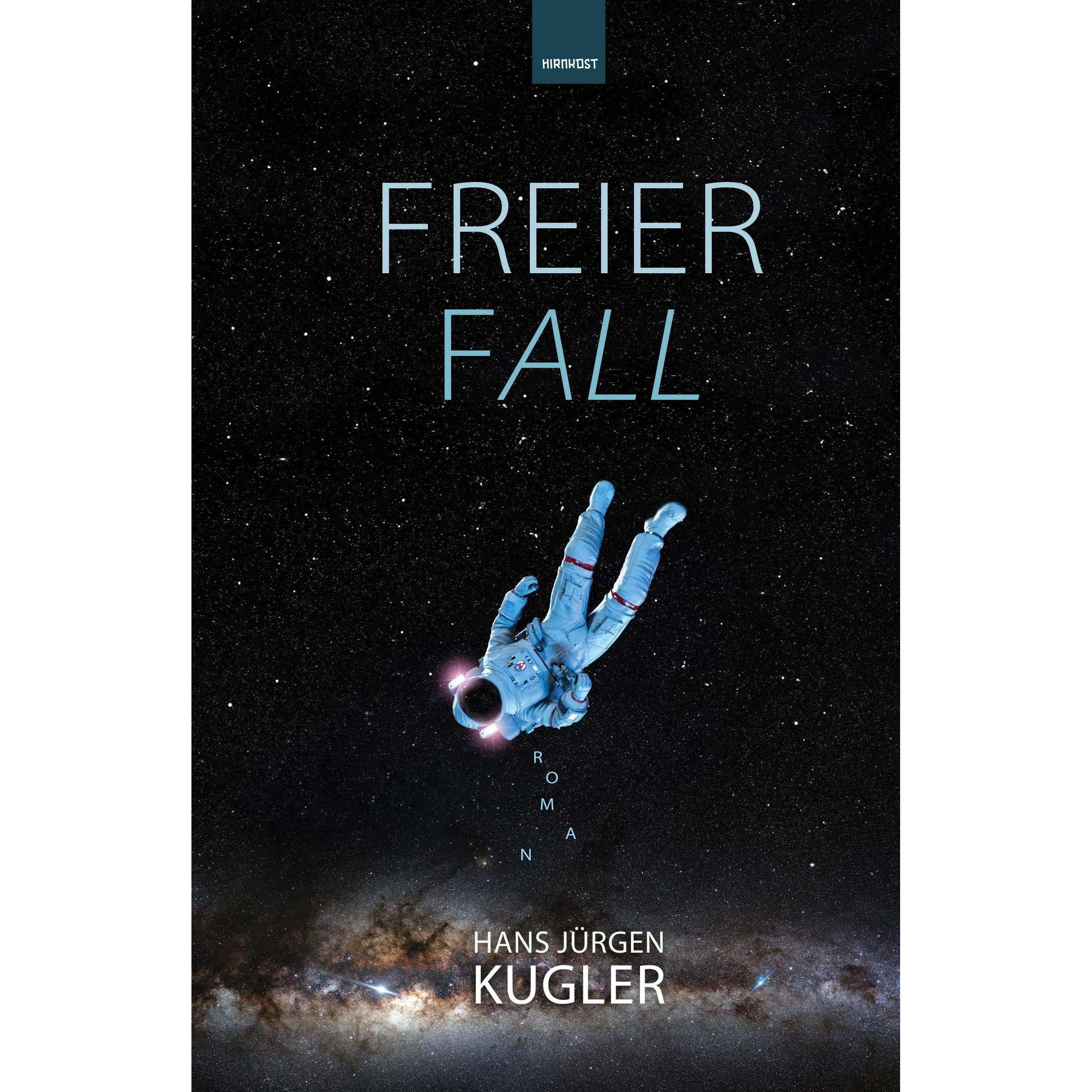 Freier Fall, Belletristik von Hans Jürgen Kugler