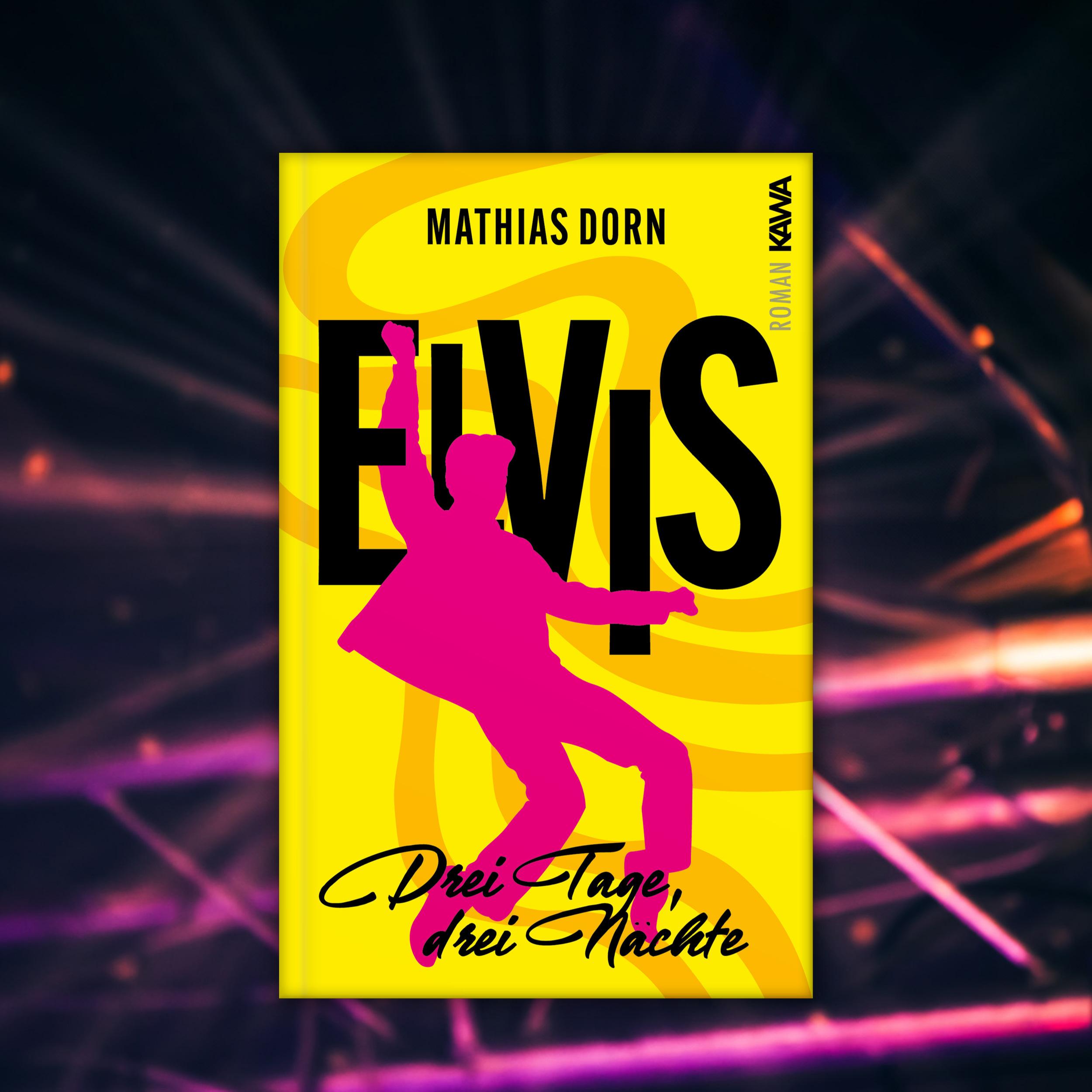 Thumbnail - Elvis, Belletristik von Mathias Dorn