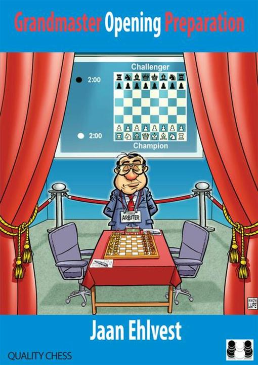 Grandmaster Opening Preparation (English, Jaan Ehlvest, 2019)