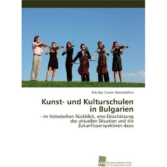 Kunst- und Kulturschulen in Bulgarien, Fachbücher von Nikolay Tomov Demerdzhiev