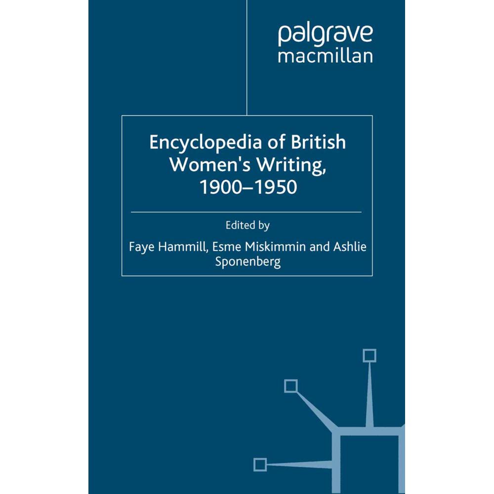 Encyclopedia of British Women's Writing 1900-1950, Fachbücher von Ashlie Sponenberg