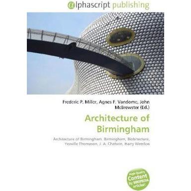 Thumbnail - Architecture of Birmingham, Fachbücher von Agnes F. Vandome, Frederic P. Miller, John McBrewster