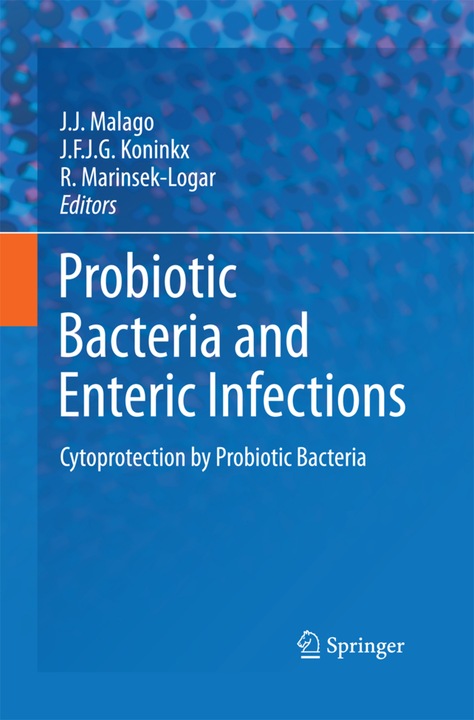 Produktbild Probiotic Bacteria and Enteric Infections (J. J. Malago, R. Marinsek-Logar, J.F.J.G. Koninkx, 2014)