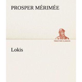 Lokis, Belletristik von Prosper Mérimée