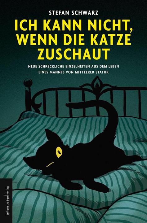 Produktbild Ich kann nicht, wenn die Katze zuschaut (Deutsch, Stefan Schwarz, 2008)