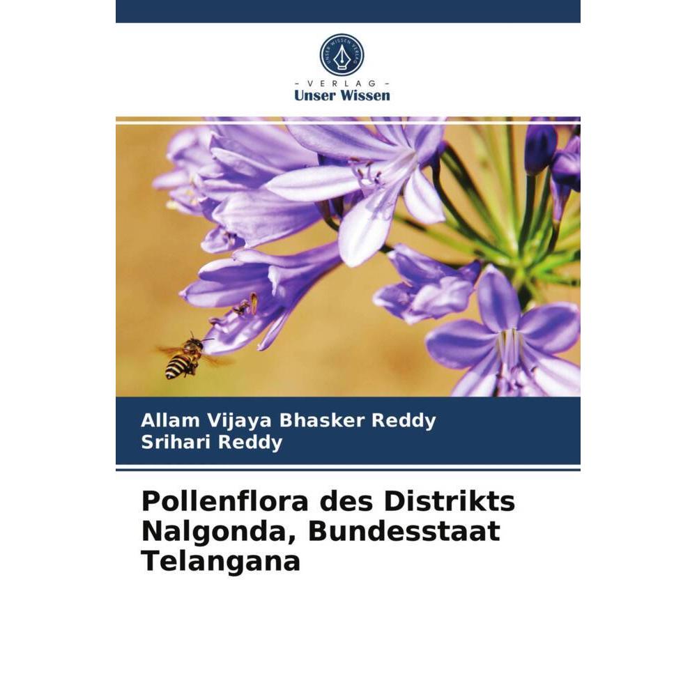 Pollenflora des Distrikts Nalgonda, Bundesstaat Telangana, Ratgeber von Allam Vijaya Bhasker Reddy, Srihari Reddy