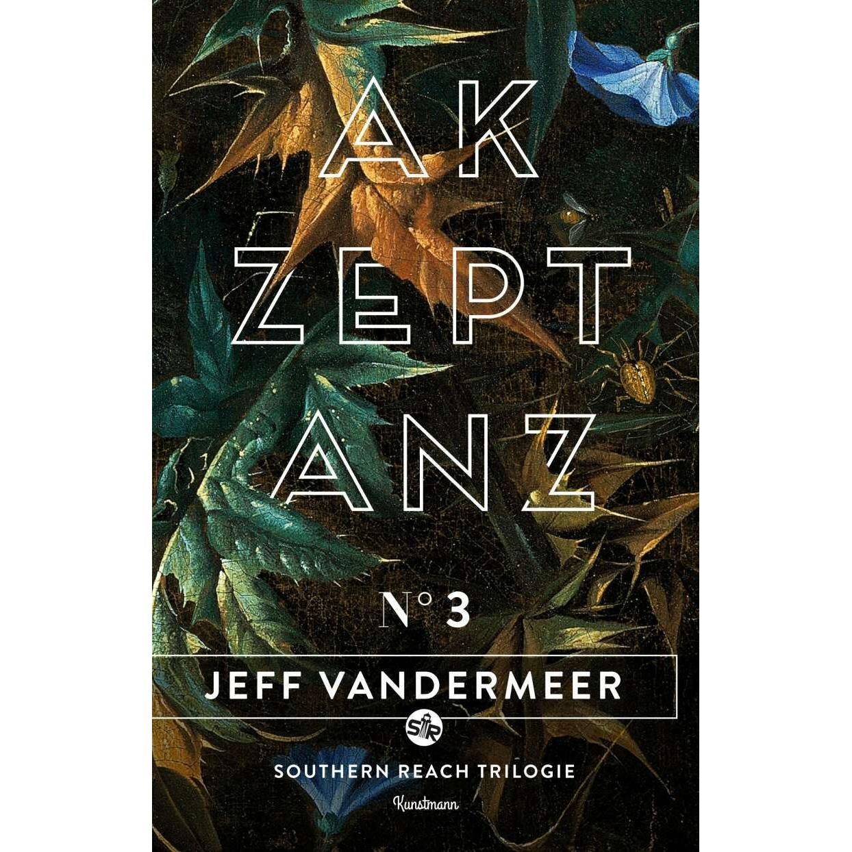 Akzeptanz, Belletristik von Jeff VanderMeer, Michael Kellner