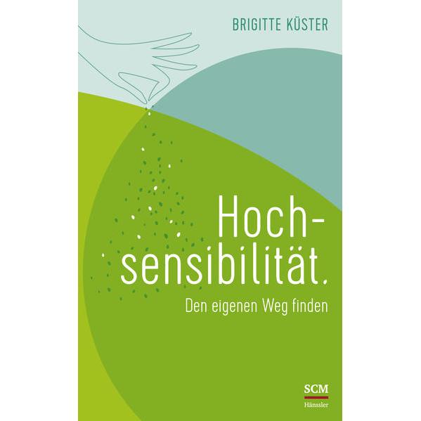 Hochsensibilität, Ratgeber von Brigitte Küster