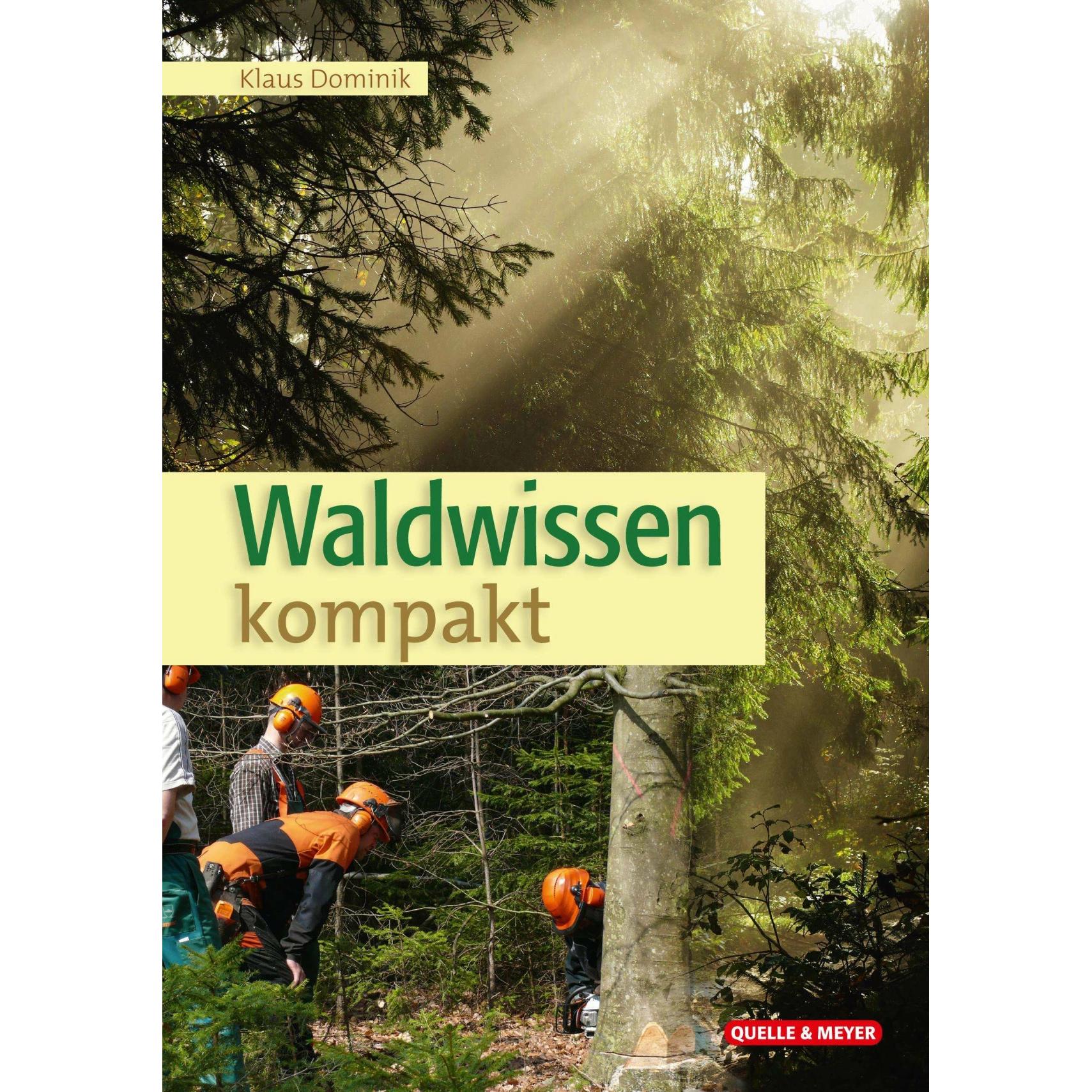 Waldwissen kompakt, Sachbücher von Klaus Dominik