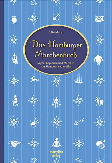 Produktbild Das Hamburger Märchenbuch (Deutsch, Mira Lob, Silke Moritz, 2018)