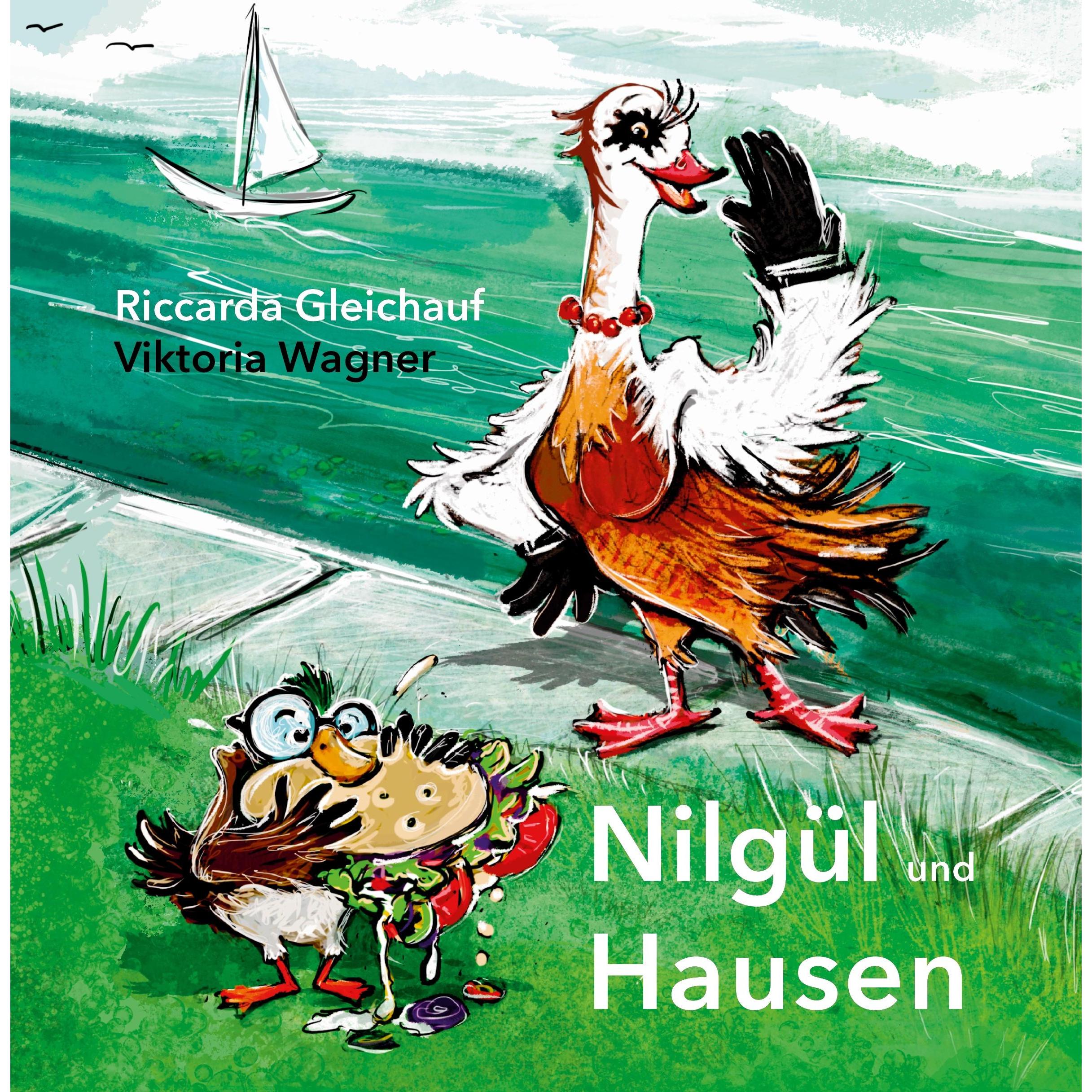 Nilgül und Hausen, Kinderbücher von Riccarda Gleichauf